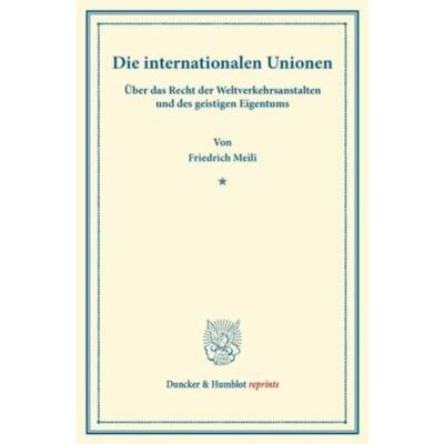 预订【德语】 Die internationalen Unionen.:uber das Rec