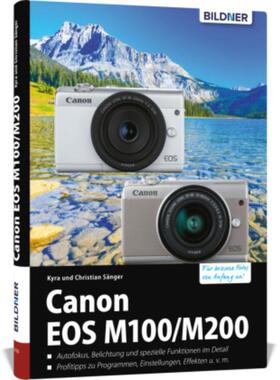 预订【德语】 Canon EOS M100 / M200:Das umfangreiche Praxisbuch zu Ihrer Kamera!