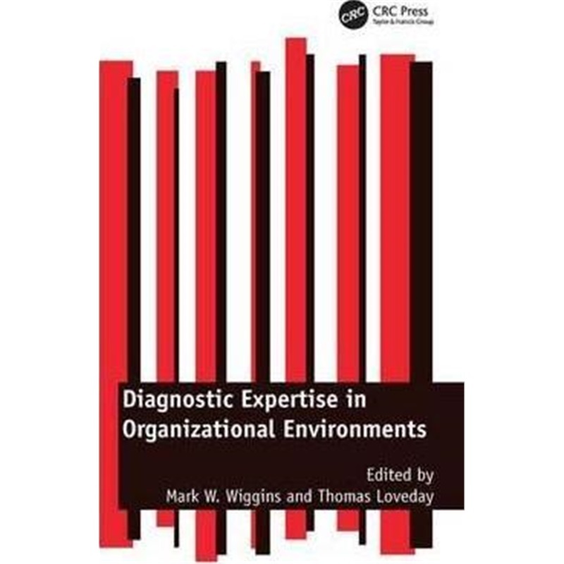 预订Diagnostic Expertise in Organizational Environments[9781472435170]