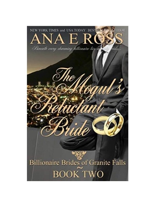按需印刷不退不换The Mogul's Reluctant Bride - Book Two[9780988367937]