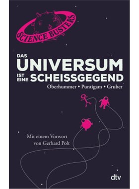 预订【德语】Das Universum ist eine Scheißgegend:Mit einem Vorwort von Gerhard Polt