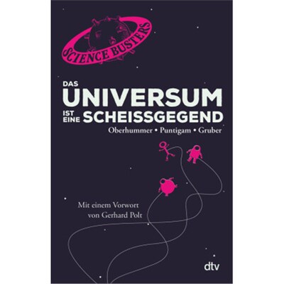 预订【德语】Das Universum ist eine Scheißgegend:Mit einem Vorwort von Gerhard Polt