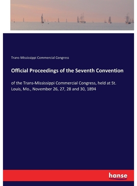 按需印刷Official Proceedings of the Seventh Convention[9783337234935]