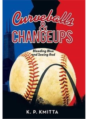 预订Curveballs & Changeups:Bleeding Blue and Seeing Red