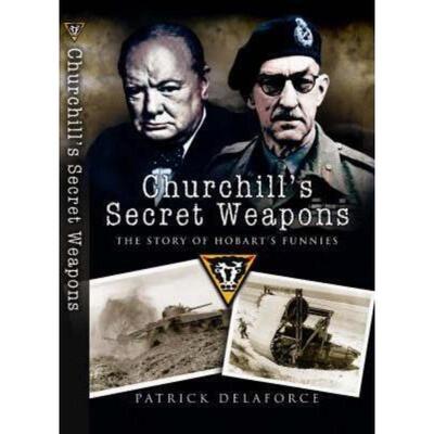 预订不退不换Churchill's Secret Weapons: the Story of Hobart's Funnies