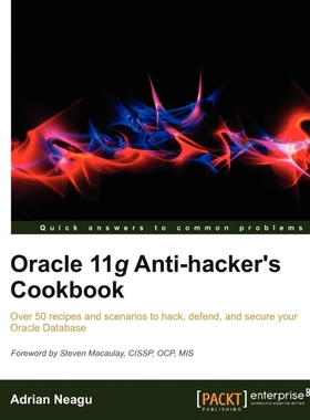 按需印刷Oracle 11g Anti-Hacker's Cookbook[9781849685269]