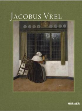 预订【德语】 Jacobus Vrel:Auf den Spuren eines rätselhaften Malers