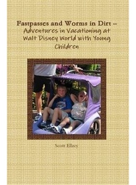 按需印刷 按需印刷 Fastpasses and Worms in Dirt -- Adventures