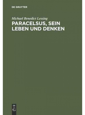 按需印刷不退不换DEG Paracelsus, sein Leben und Denken[9783111136325]
