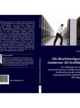 预订【德语】 SSL-Beschleunigung mit modernen 3D-Grafikkarten:Zur Nutzung von modernen programmie