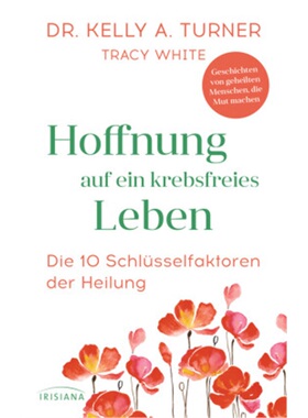 预订【德语】Radical Hope. 10 Key Healing Factors from Exceptional Survivors of Cancer [9783424154078]