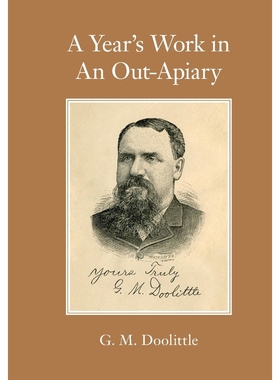 按需印刷A Year's Work in  An Out-Apiary[9781908904362]