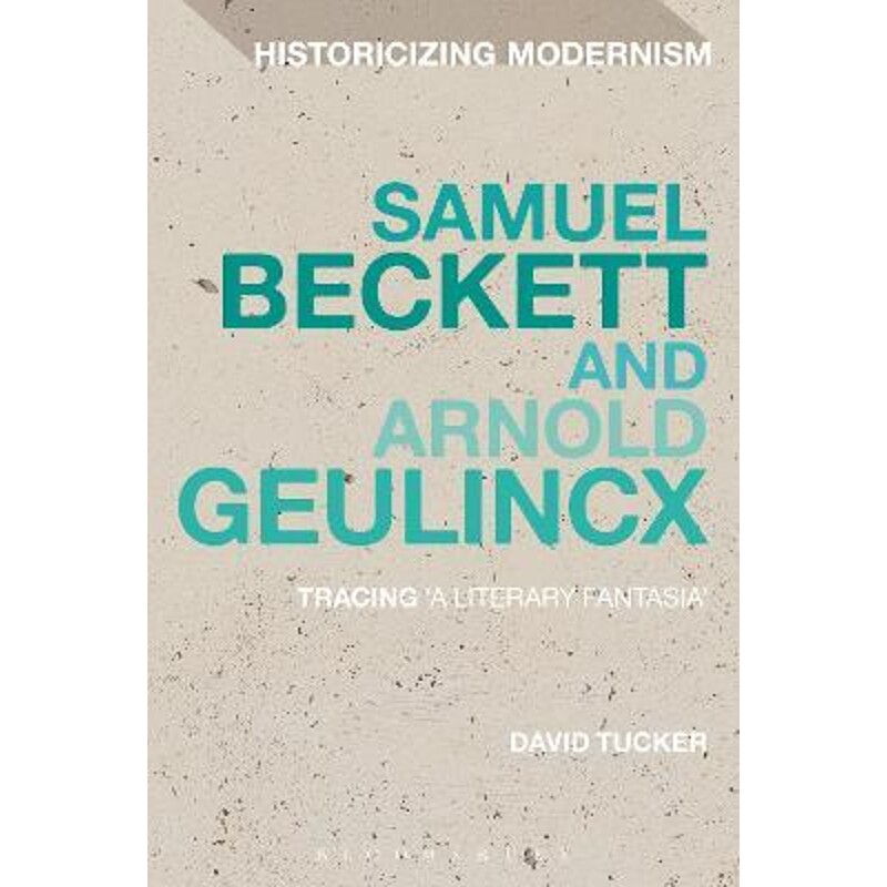 按需印刷不退不换Samuel Beckett and Arnold Geulincx[9781472524072]