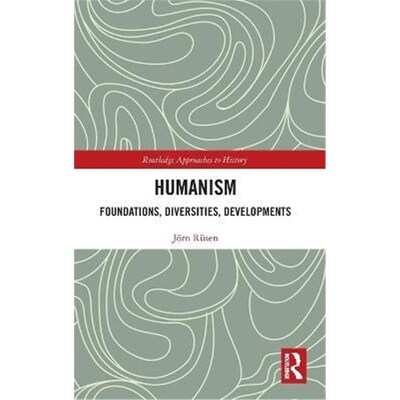 按需印刷不退不换Humanism: Foundations, Diversities, Developments[9780367772611]