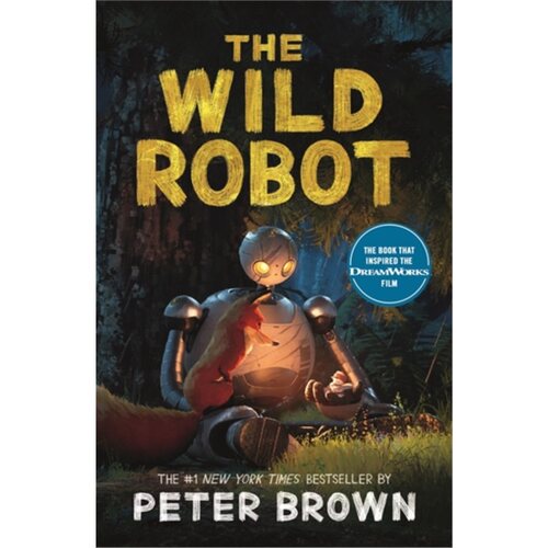 现货  荒野机器人 The Wild Robot: Soon to be a major DreamWorks animation![9781800789913]