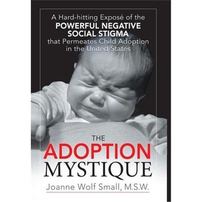 按需印刷The Adoption Mystique[9781425961794]