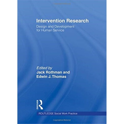 预订不退不换Intervention Research:Design and Development for Human Service[9781560244219]