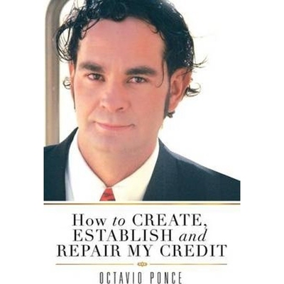 按需印刷不退不换How to Create, Establish and Repair My Credit[9781483638256]