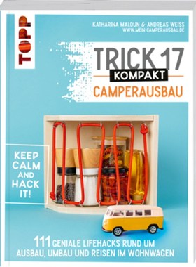 预订【德语】Trick 17 kompakt - Camperausbau. Von den Camping-Experten von 