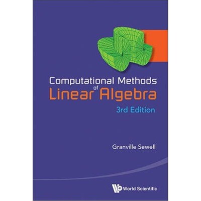 按需印刷不退不换Computational Methods Of Linear Algebra (3rd Edition)[9789814603867]