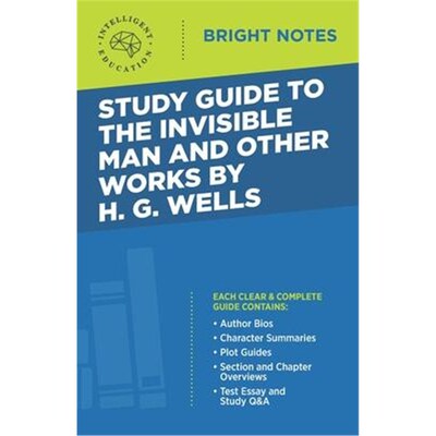 按需印刷不退不换Study Guide to The Invisible Man and Other Works by H. G. Wells[9781645422242]