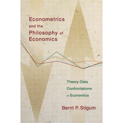 按需印刷不退不换Econometrics and the Philosophy of Economics[9780691168241]