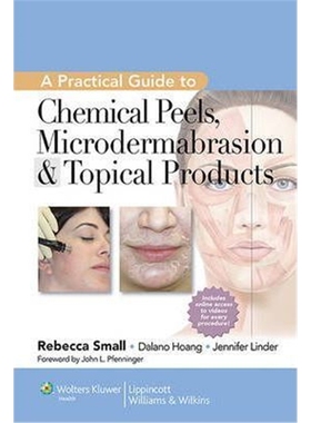 预订A Practical Guide to Chemical Peels, Microdermabrasion & Topical Products