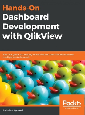 按需印刷Hands-On Dashboard Development with QlikView[9781838646110]