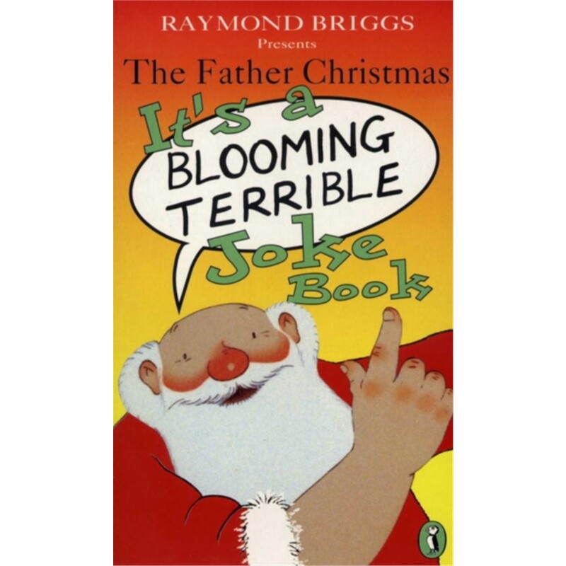 预订the father christmas its a bloomin terrible joke book