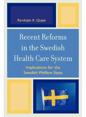 按需印刷Recent Reforms in the Swedish Health Care System[9780761837886]
