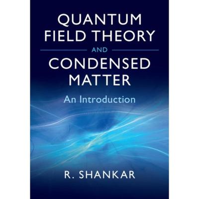 预订Quantum Field Theory and Condensed Matter:An Introduction