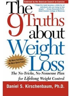 按需印刷The 9 Truths about Weight Loss:The No-Tricks, No-Nonsense Plan for Lifelong Weight Control[9780805063943]
