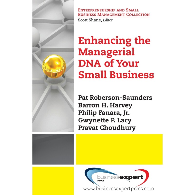 按需印刷不退不换Enhancing the Managerial DNA of Your Small Business[9781606495506]
