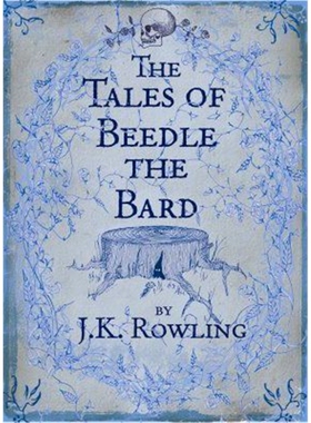 预订 The Tales of Beedle the Bard 英文原版 诗翁彼豆故事集 精装 【上海外文书店】