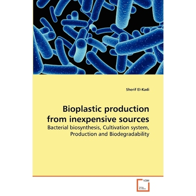按需印刷Bioplastic production from inexpensive sources[9783639263725]