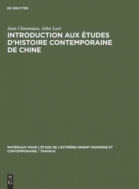 按需印刷DEG Introduction aux études d histoire contemporaine de Chine[9783111311449]