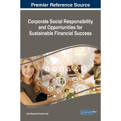 按需印刷不退不换Corporate Social Responsibility and Opportunities for Sustainable Financial Success[9781522576198]