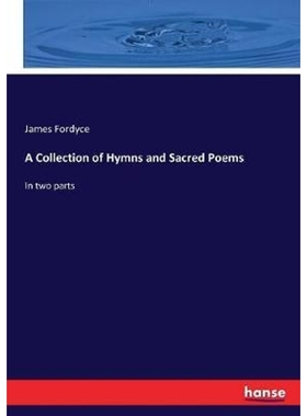 按需印刷A Collection of Hymns and Sacred Poems[9783744774901]
