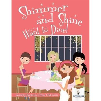 按需印刷Shimmer and Shine Want to Dine! Activity Book for 4 Year Old Girls[9781541937109]