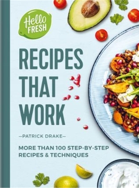 预订HelloFresh Recipes that Work:More than 100 step-by-step recipes & techniques