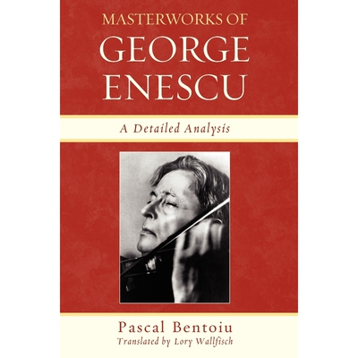 按需印刷不退不换Masterworks of George Enescu[9780810876651]