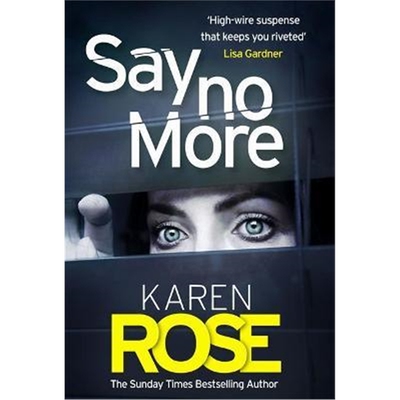 预订不退不换Say No More (The Sacramento Series Book 2):the heart-stopping thriller from the Sunday Times bestselling aut