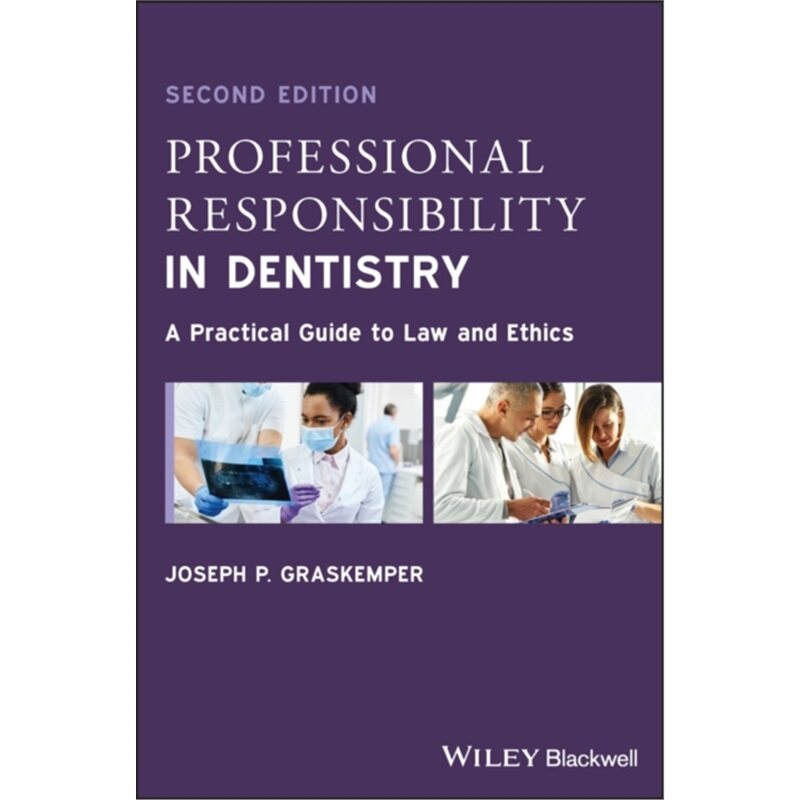 预订不退不换Professional Responsibility in Dentistry[9781119830061]