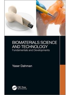 按需印刷不退不换图书Biomaterials Science and Technology:Fundamentals and Developments[9781138611474]