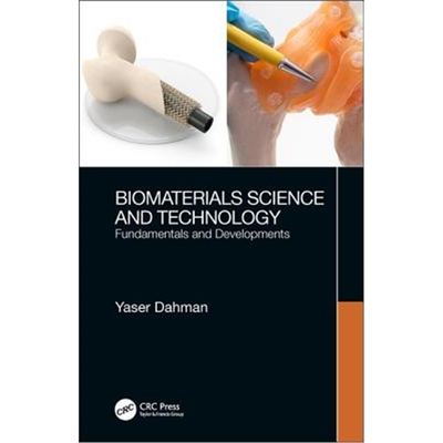按需印刷图书Biomaterials Science and Technology:Fundamentals and Developments[9781138611474]
