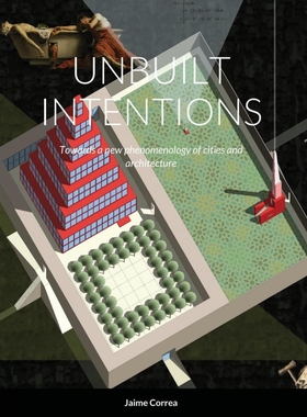 按需印刷UNBUILT INTENTIONS[9781716574917]