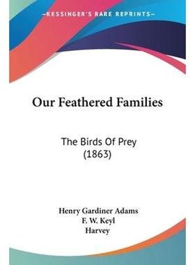 按需印刷Our Feathered Families[9781120667007]