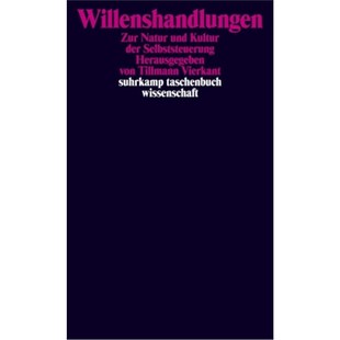 Zur Natur und 预订 der Willenshandlungen Kultur Selbststeuerung 德语