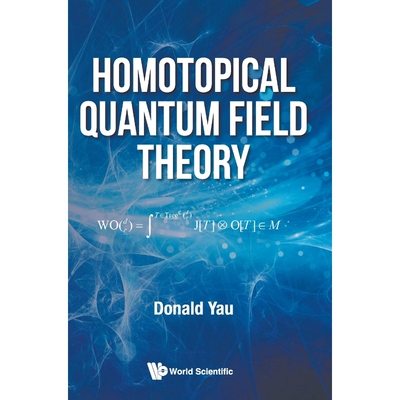 按需印刷不退不换Homotopical Quantum Field Theory[9789811212857]