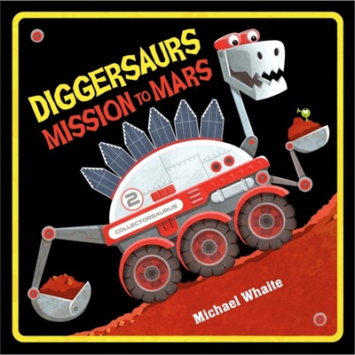 现货Diggersaurs Mission to Mars[9780593648599]